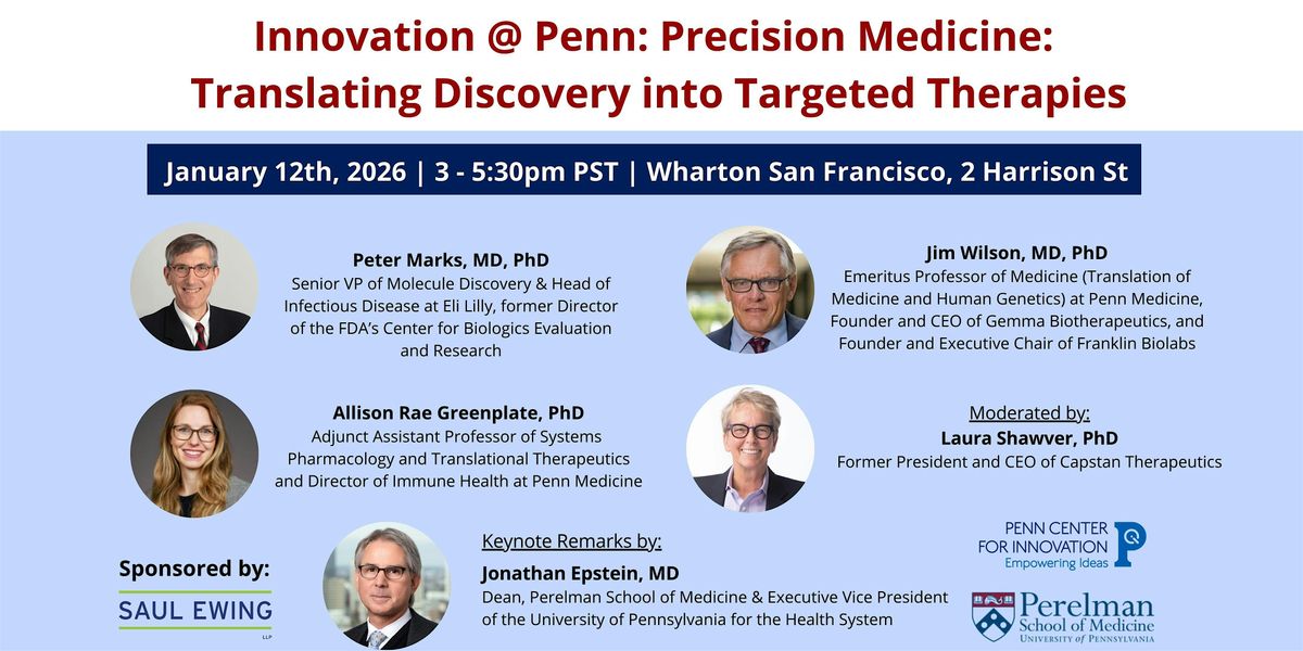 Innovation @ Penn: Translating Discovery into Targeted Therapies