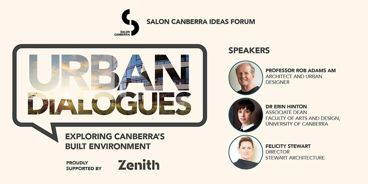 Urban Dialogues - Exploring Canberra's Built Environment