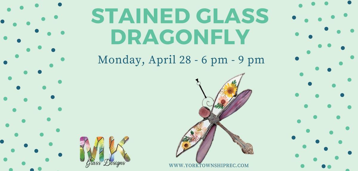 Stained Glass Dragonfly Class