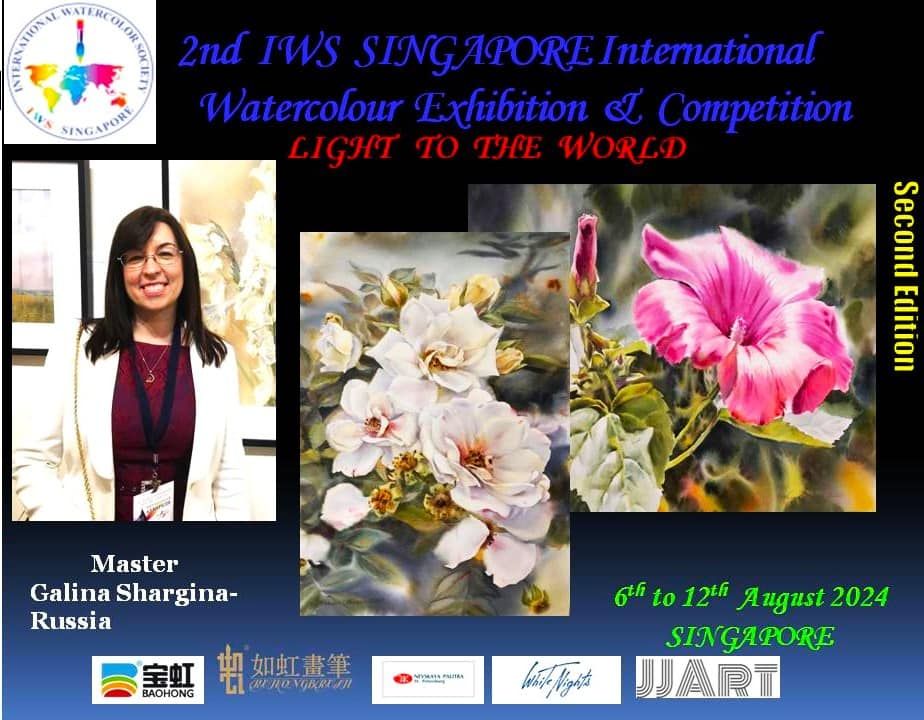 2nd IWS Singapore Exhibition &Competition 6-12th August 2024 at Visual Art Centre of Singapore