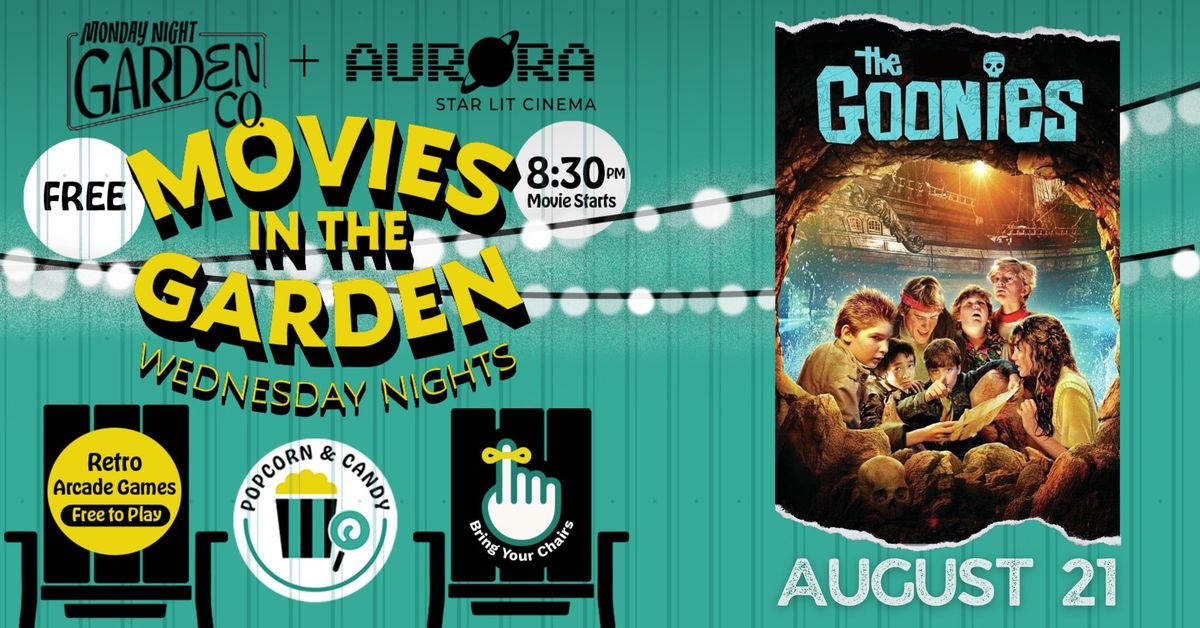 Movies in the Garden: The Goonies