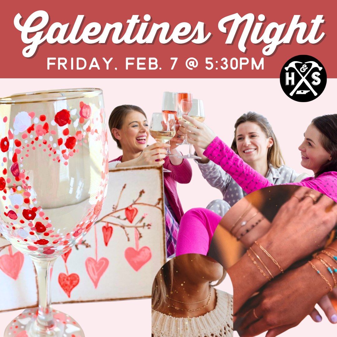 Galentine's Night! Crafting, Permanent Jewelry, Desserts & More!