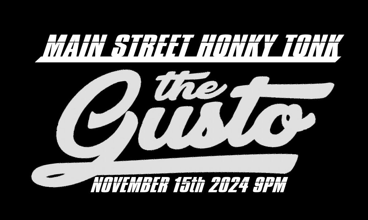 The Gusto at Main Street Honky Tonk