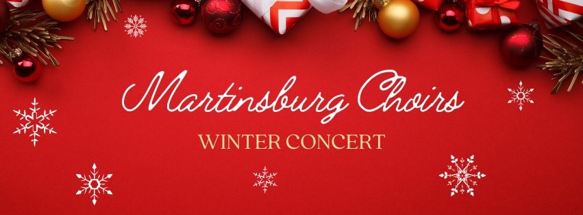 Martinsburg Choirs Winter Concert