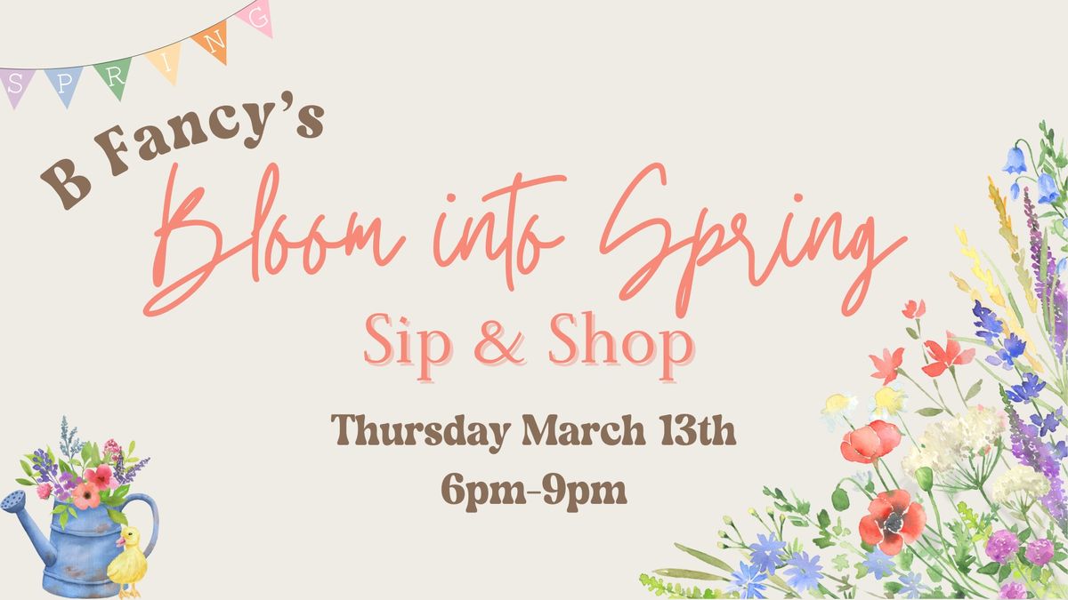 Bloom into Spring Sip & Shop 