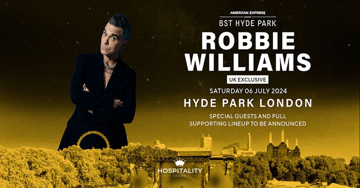 Robbie Williams | BST Hyde Park
