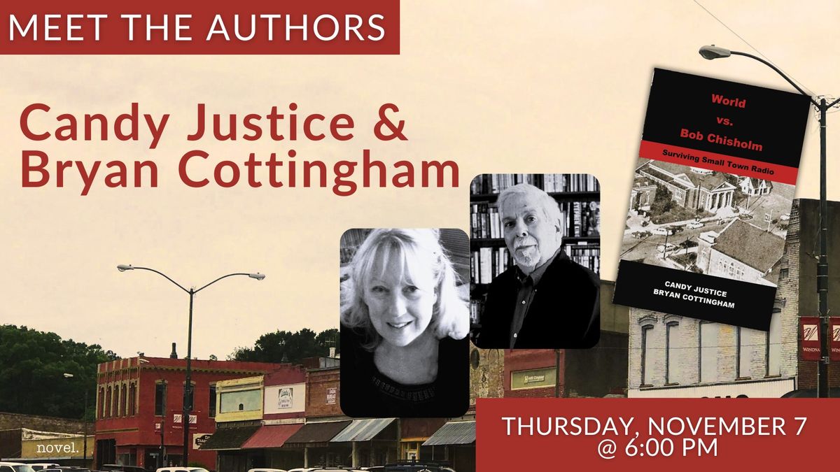 Candy Justice & Bryan Cottingham: World vs. Bob Chisholm: Surviving Small Town Radio