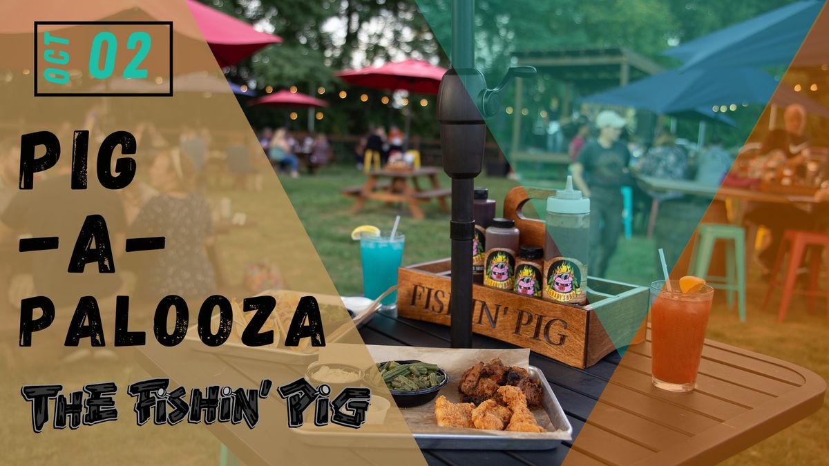 PIG -A- PALOOZA