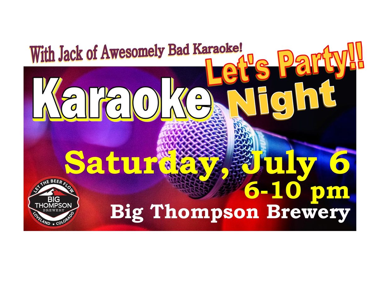 Karaoke Night, Mid-Summer Fun at the Big Thompson Brewery