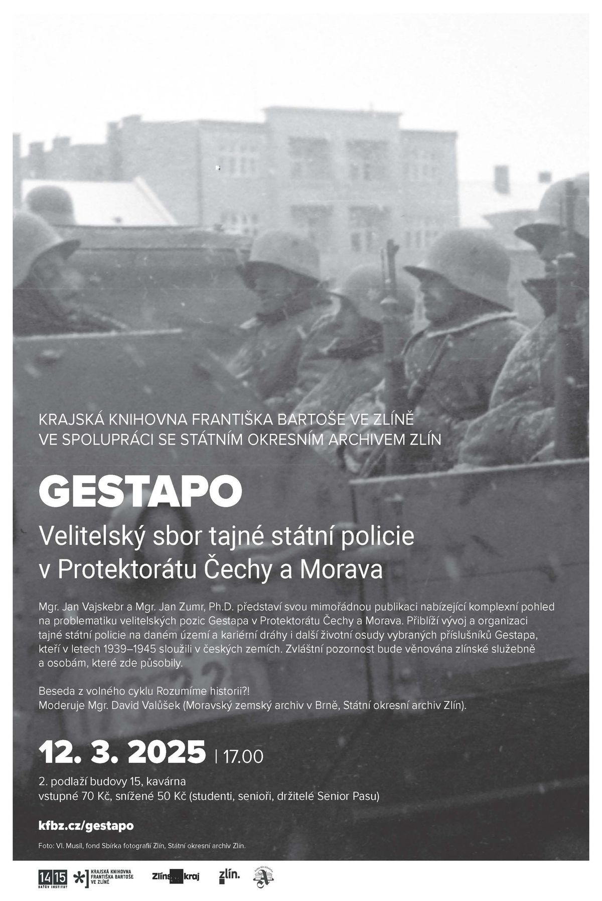 Beseda nad knihou Gestapo. Velitelsk\u00fd sbor tajn\u00e9 st\u00e1tn\u00ed policie v Protektor\u00e1tu \u010cechy a Morava