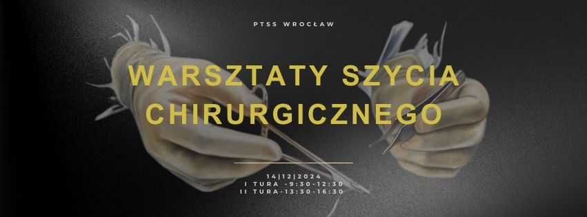 WARSZTATY SZYCIA CHIRURGICZNEGO