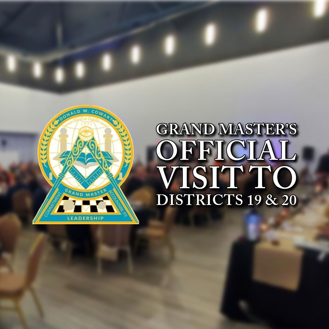 District 19 and 20 Grand Master Official Visit