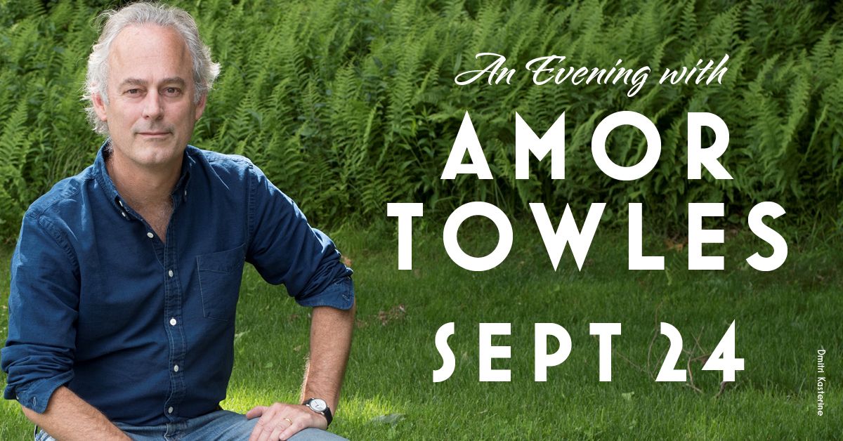 An Evening with Amor Towles