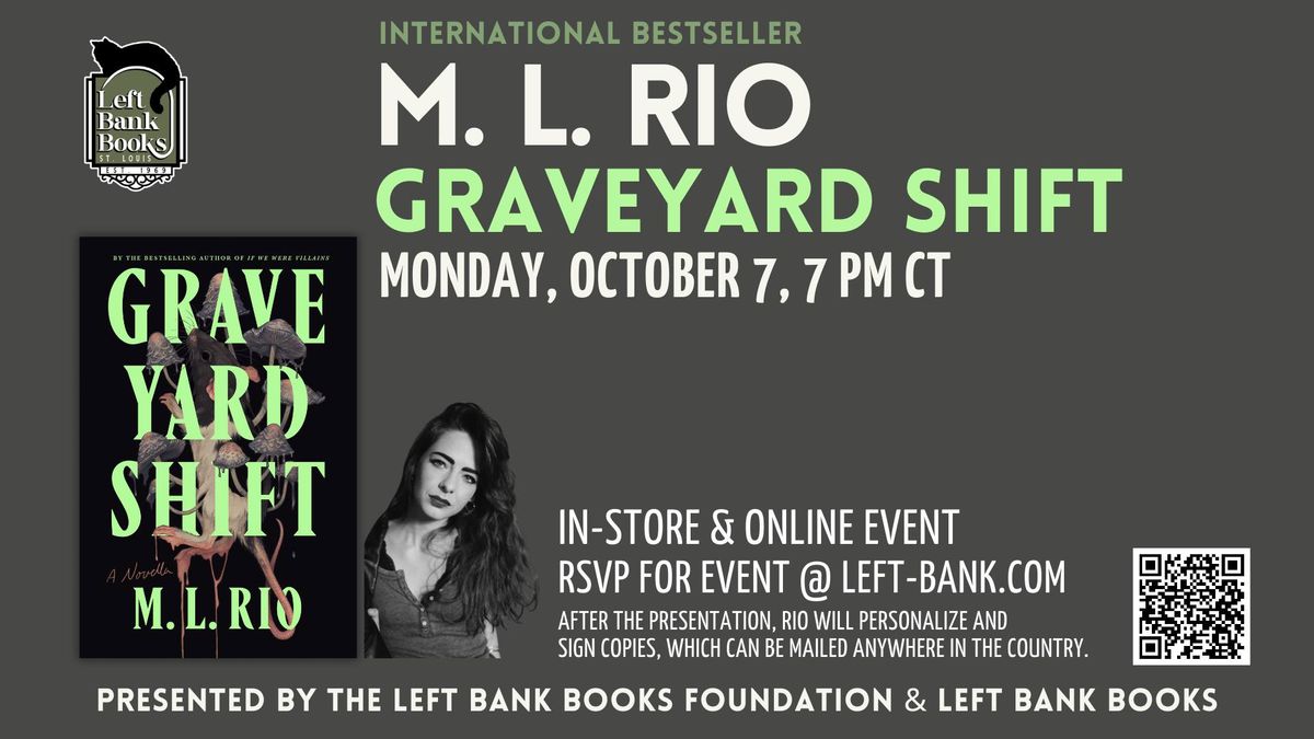 The Left Bank Books Foundation presents internationally acclaimed author M. L. Rio