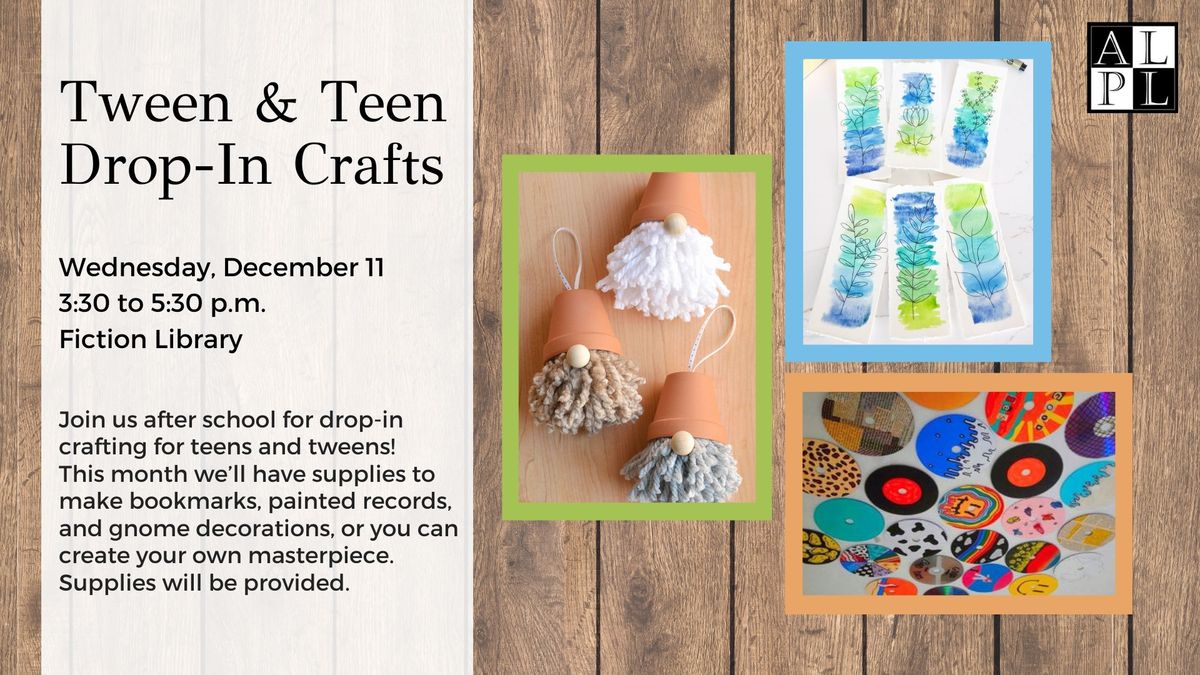 Tween & Teen Drop-In Crafts