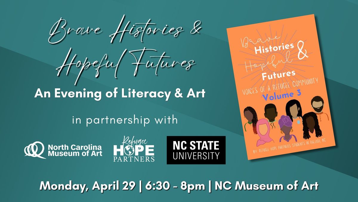 Brave Histories & Hopeful Futures: An Evening of Literacy and Art