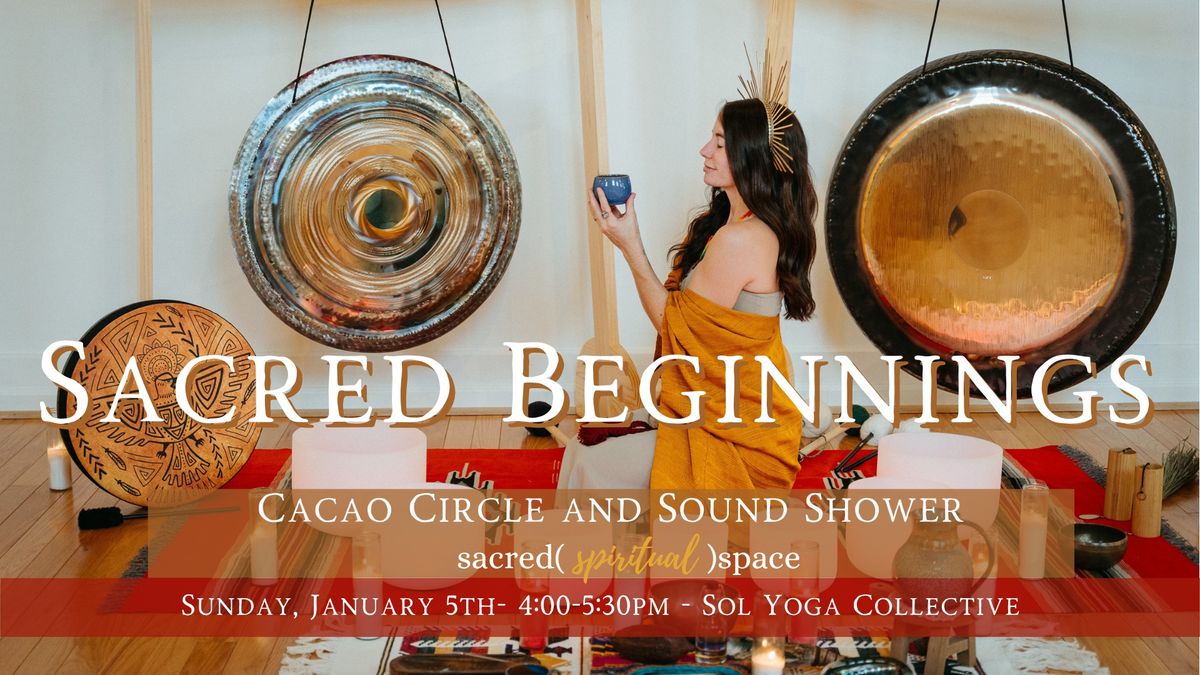 Sacred Beginnings: Cacao and Sound Journey