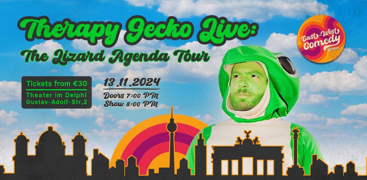 Therapy Gecko Live: The Lizard Agenda Tour \/\/ Berlin