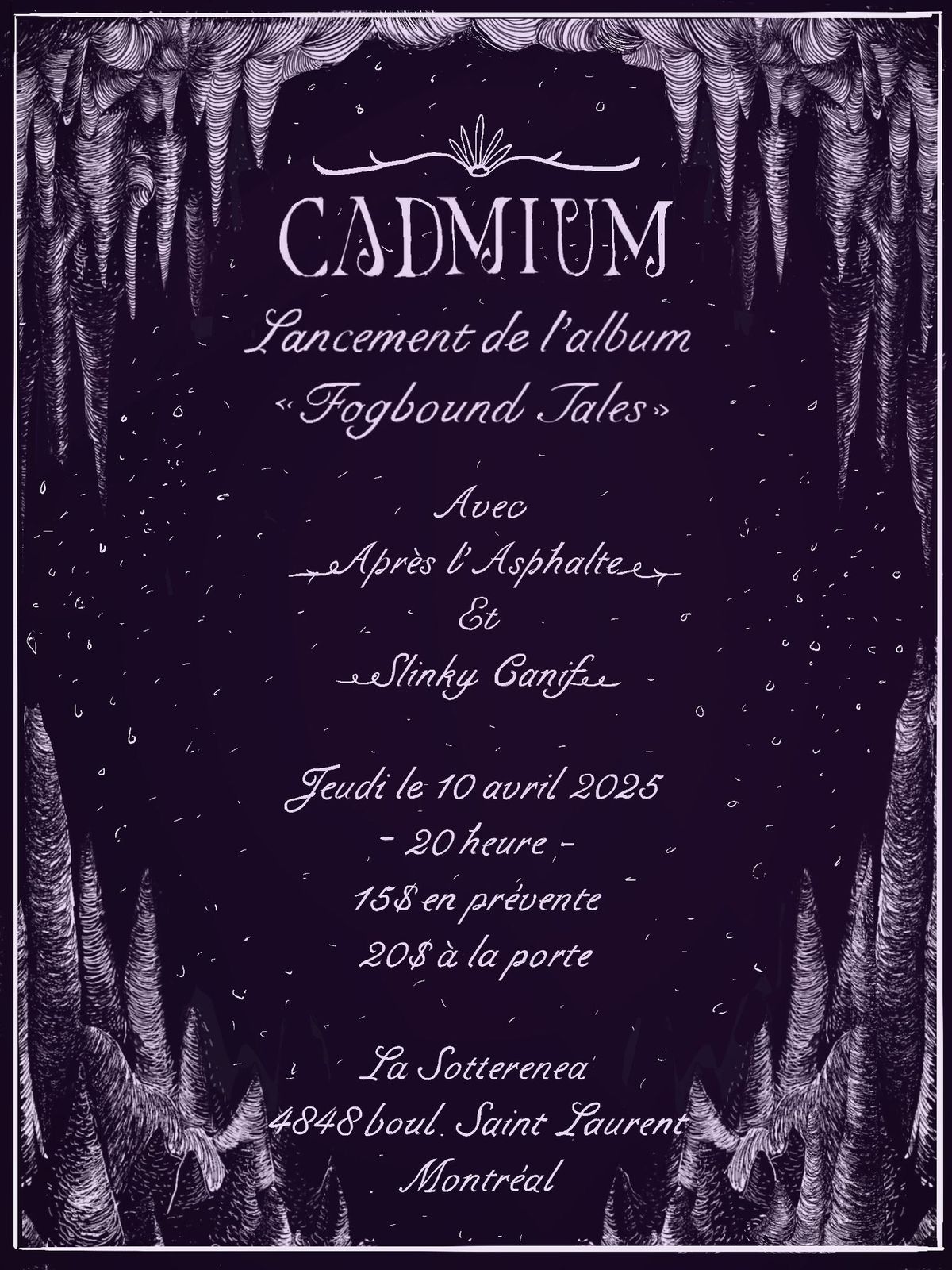 Lancement d\u2019album CADMIUM (+Slinky Canif et Apr\u00e8s l\u2019Asphalte)