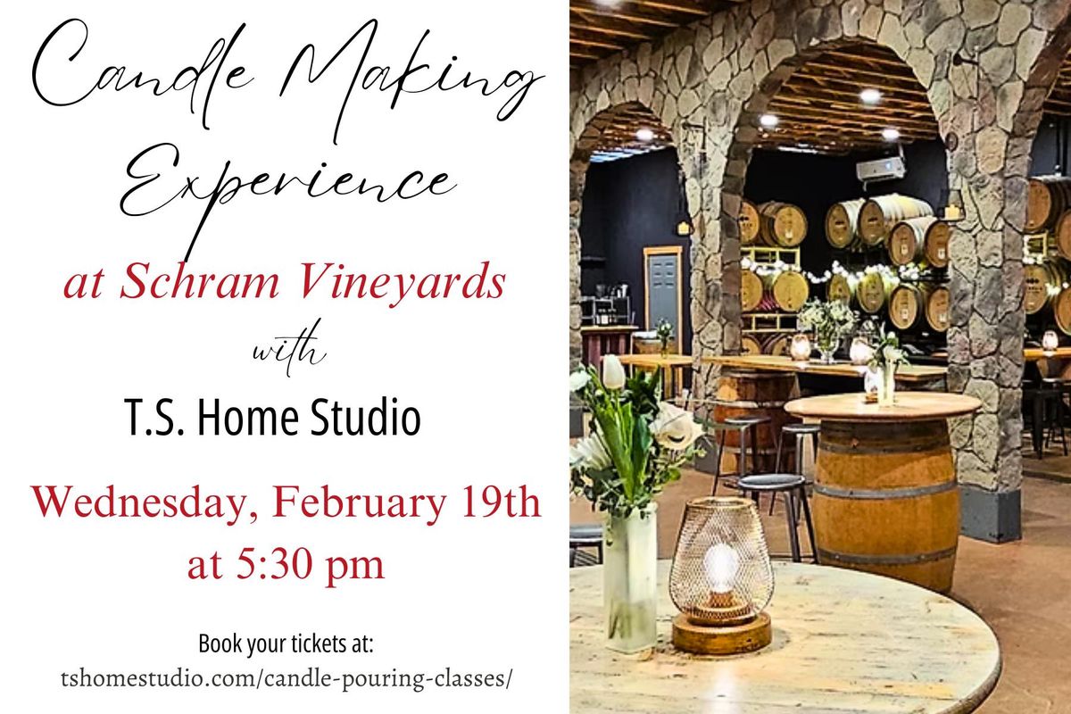 Candle Making Experience at Schram Vineyards