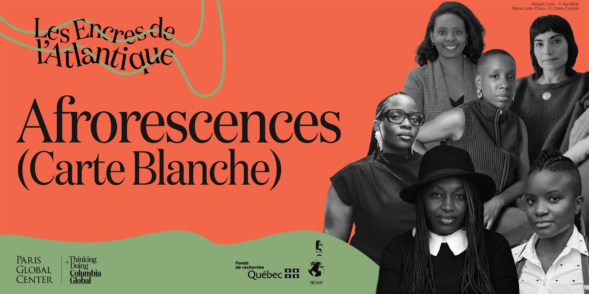 Les Encres de l\u2019Atlantique : Afrorescences (Carte Blanche)