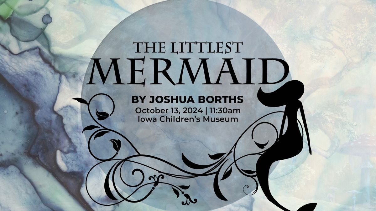 The Littlest Mermaid - Public Performance