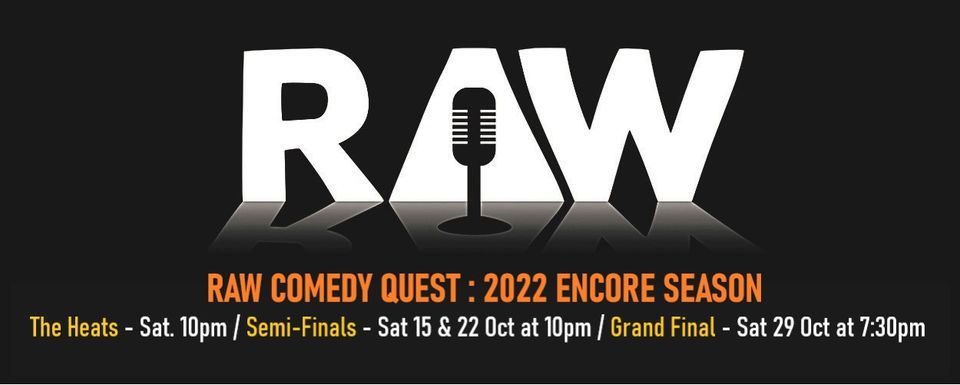 Raw Comedy Quest 2022 Encore : The Semi-Finals