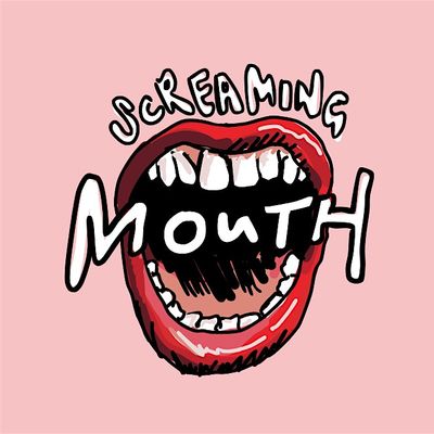 SCREAMING MOUTH