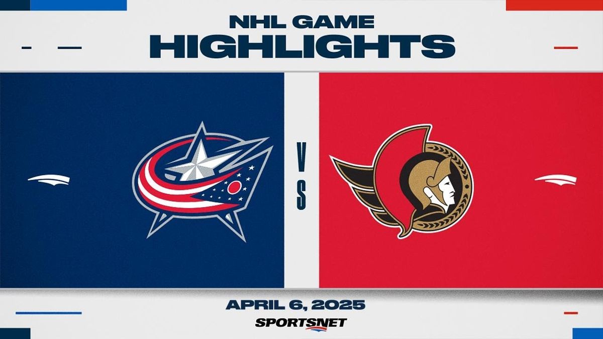 Columbus Blue Jackets vs. Ottawa Senators