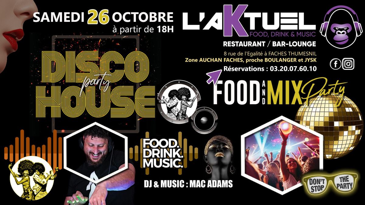 DISCO-HOUSE PARTY @L'AKTUEL \/\/ MUSIC & DJ: MAC ADAMS