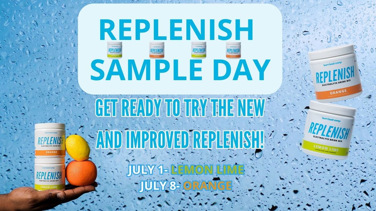 Replenish Sample Days!