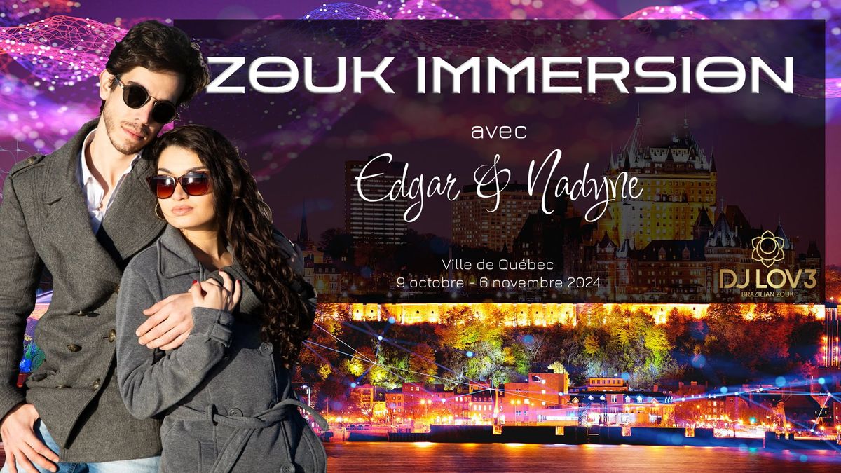 Zouk Immersion - Edgar & Nadyne - Programme Acc\u00e9l\u00e9r\u00e9