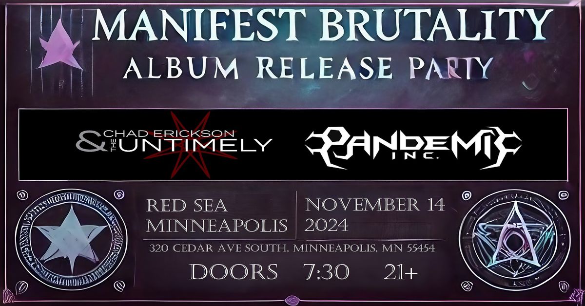 Manifest Brutality Album Release Party