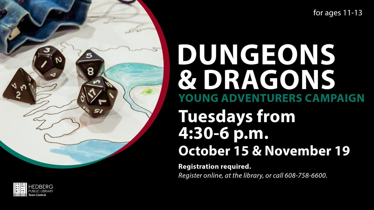 Dungeons & Dragons: Young Adventurers Campaign (ages 11-13)