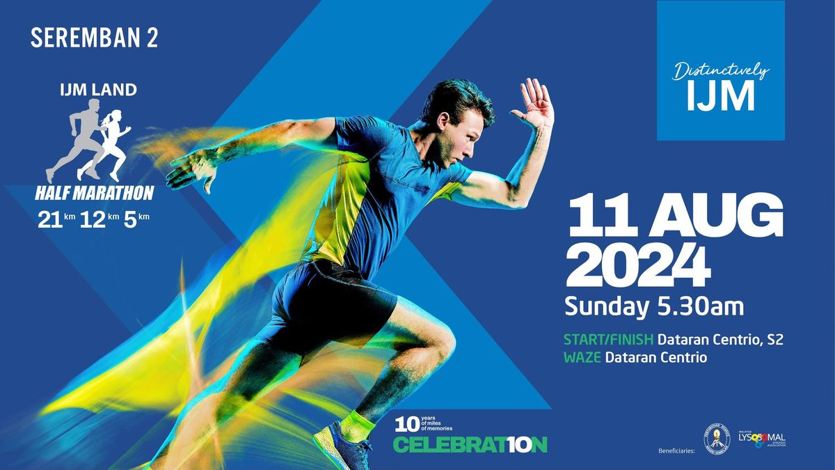 IJM LAND HALF MARATHON 2024, Dataran Centrio Seremban 2, 11 August 2024