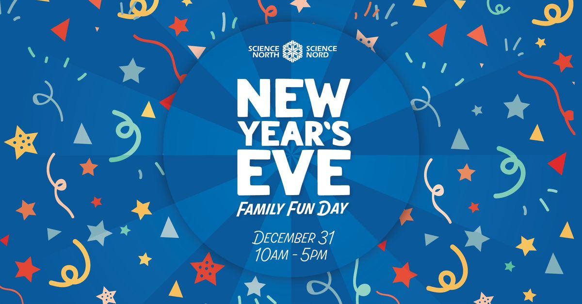 NEW YEAR'S EVE FAMILY FUN DAY