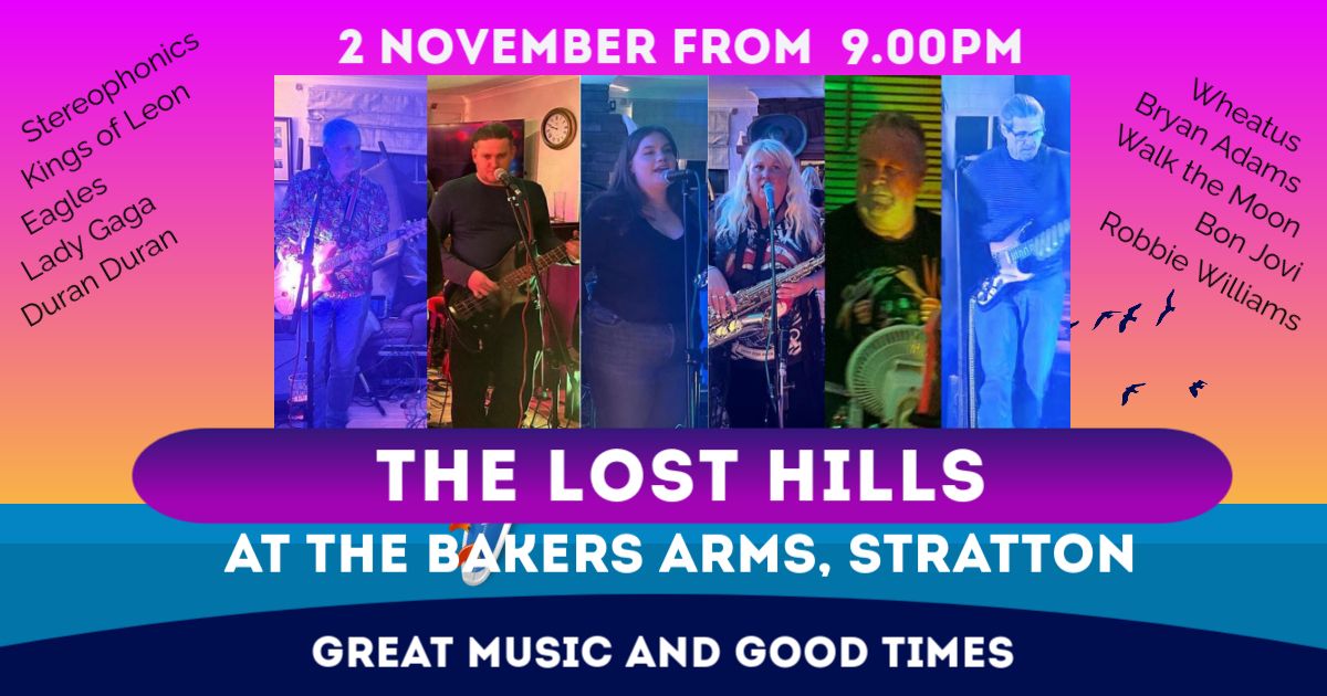 Lost Hills at the Bakers Arms