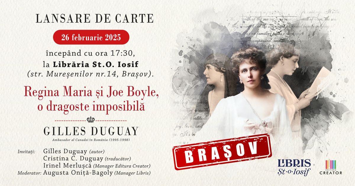 Lansare de carte: Regina Maria \u0219i Joe Boyle, o dragoste imposibil\u0103 - Gilles Duguay