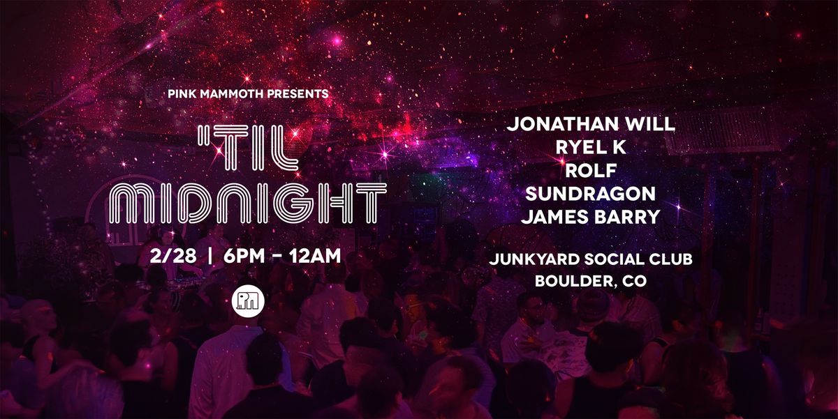 Pink Mammoth Presents 'Til Midnight