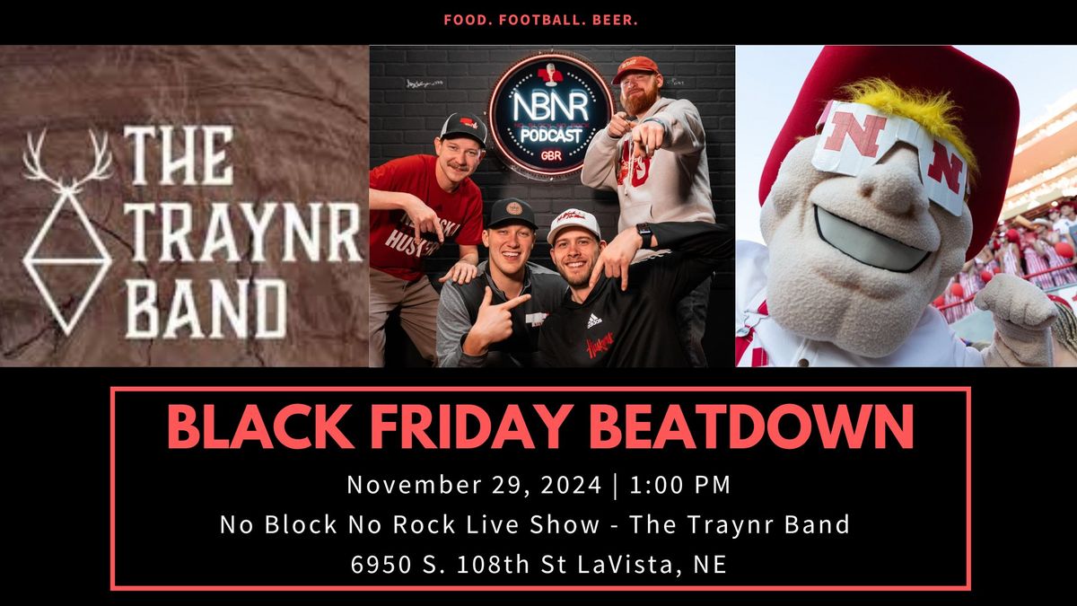 Black Friday Beatdown Nebraska Tailgate and Concert