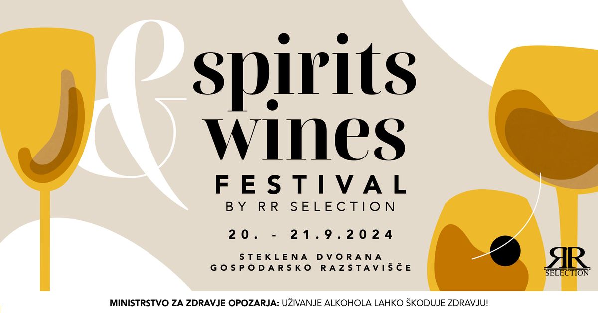 Spirits & Wines Festival by RR Selection 20.9.-21.9. @Gospodarsko razstavi\u0161\u010de (Lj)