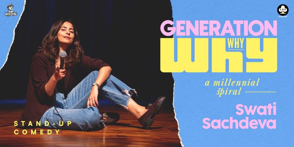 Gen WHY: A Millennial Spiral by Swati Sachdeva