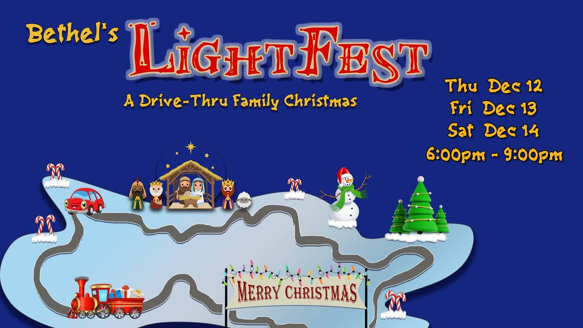 Bethel's LightFest: a Drive-Thru Family Christmas event