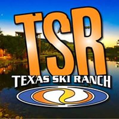 TSR Texas Ski Ranch