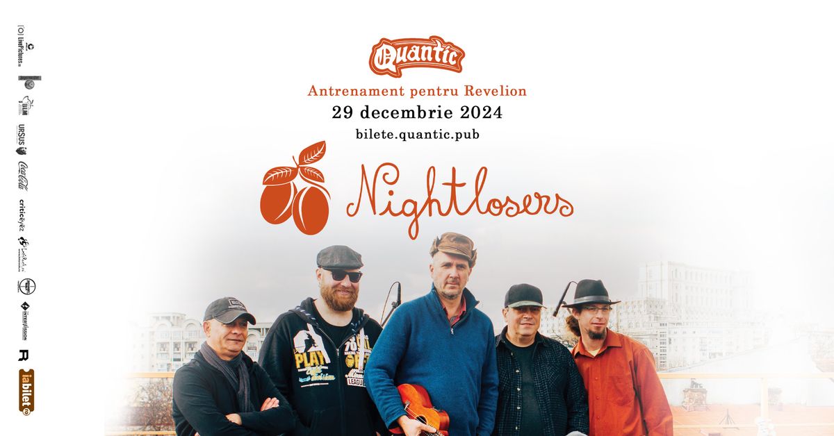 Nightlosers - Antrenament pentru Revelion | Quantic 29.12.2024