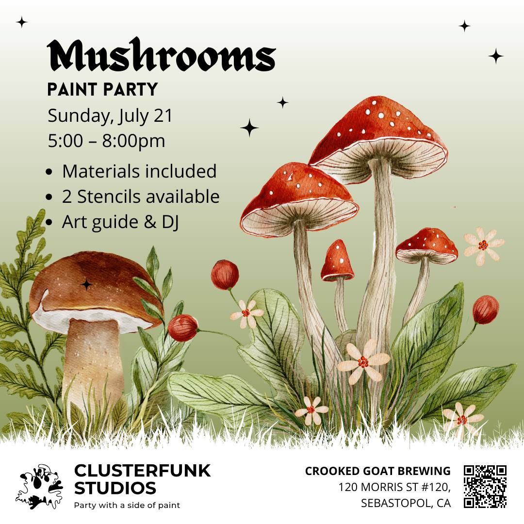 Mushroom Paint Party! *New Venue*