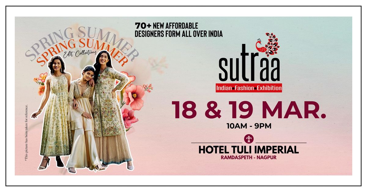 Nagpur's Most Awaited Event : Sutraa Exhibition