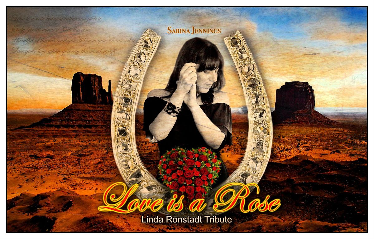 Love is a Rose - Ronstadt Show 