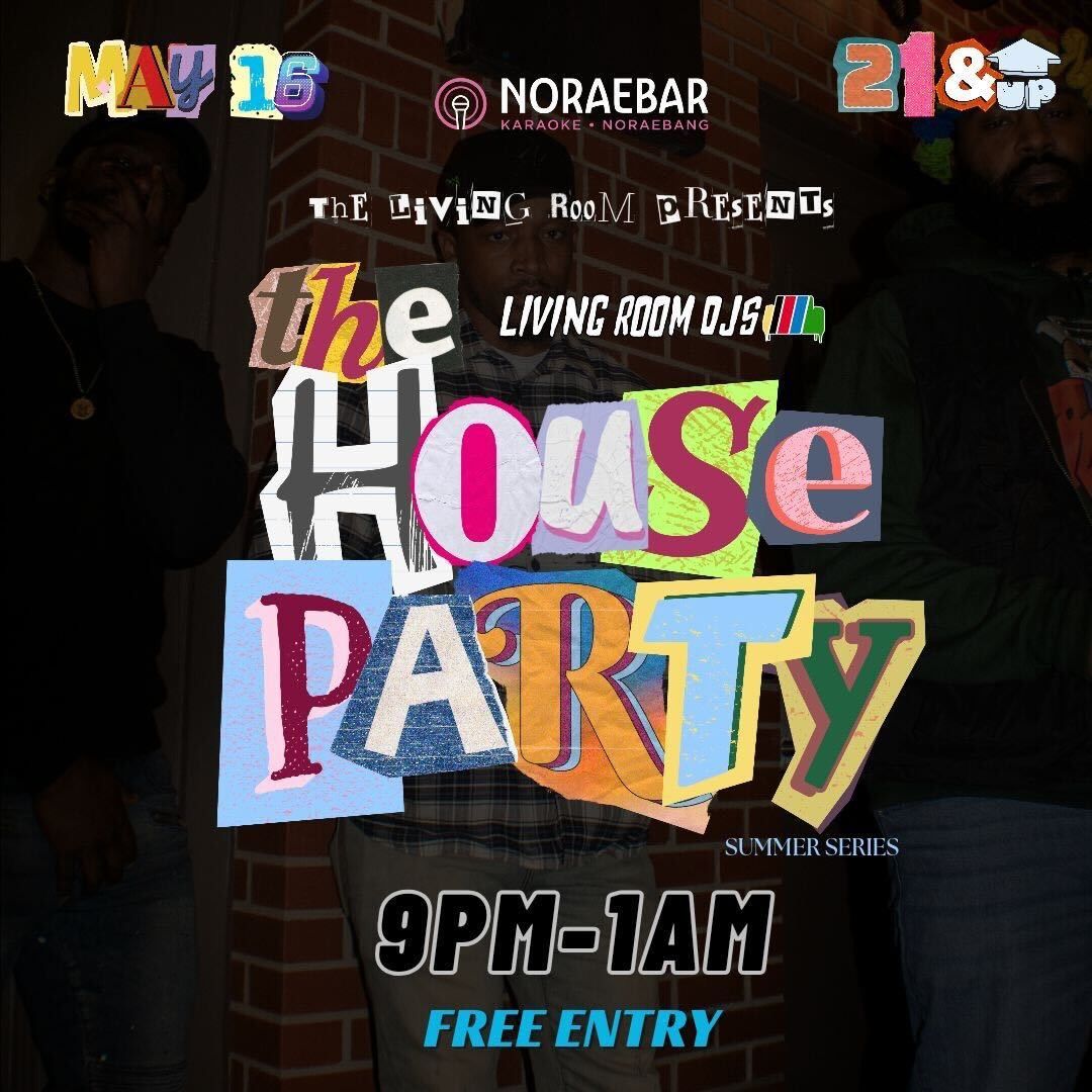 Living Room Present House Party @NoraeBar