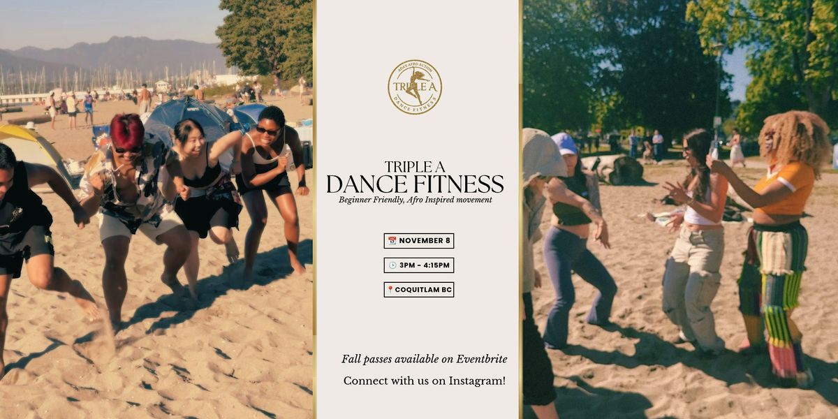 Afro Dance Fitness | Triple A, Yoga Generation, Coquitlam, 8 November ...